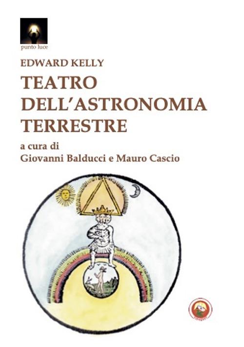 Teatro dell'astronomia terrestre - Edward Kelly - copertina
