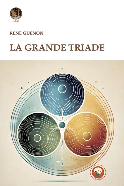 La grande triade - René Guénon - copertina