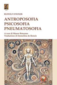 Libro Antroposofia, psicosofia, pneumatosofia Rudolf Steiner