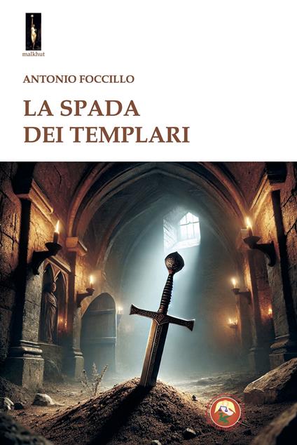 La spada dei templari - Antonio Foccillo - copertina