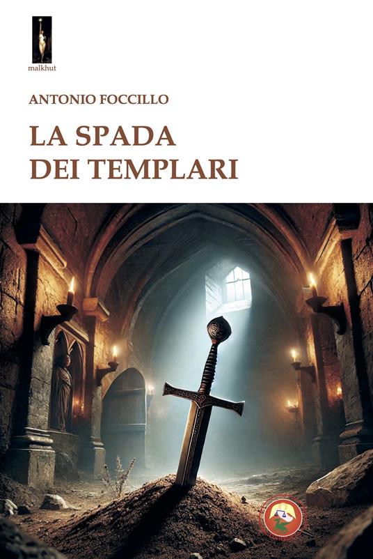 La spada dei templari - Antonio Foccillo - copertina
