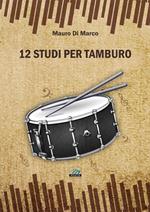 12 studi per tamburo