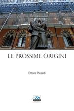 Le prossime origini