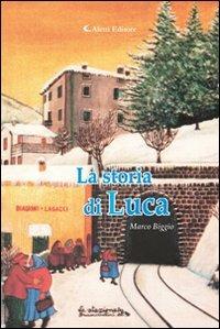 La storia di Luca - Marco Biggio - copertina