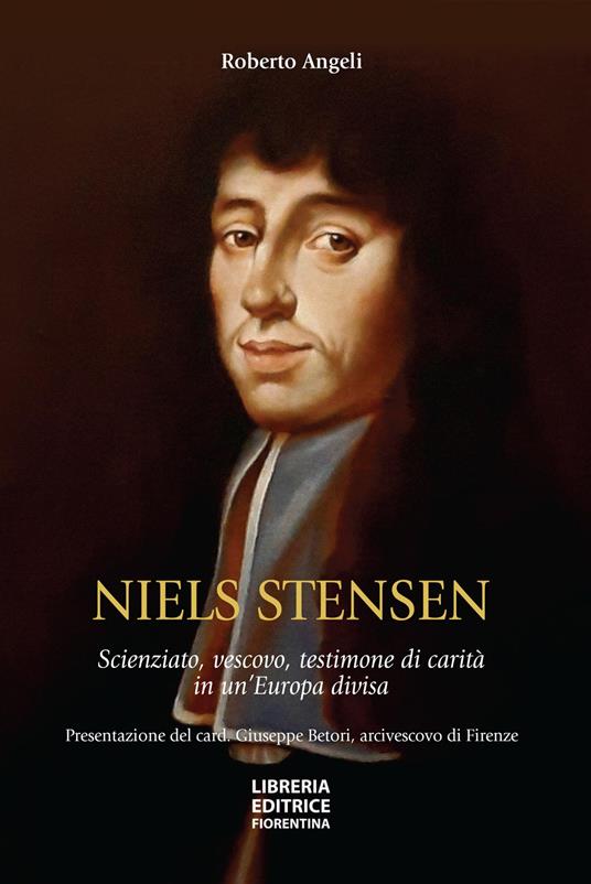 Niels Stensen. Scienziato, vescovo, testimone di carità in un'Europa divisa - Roberto Angeli - copertina