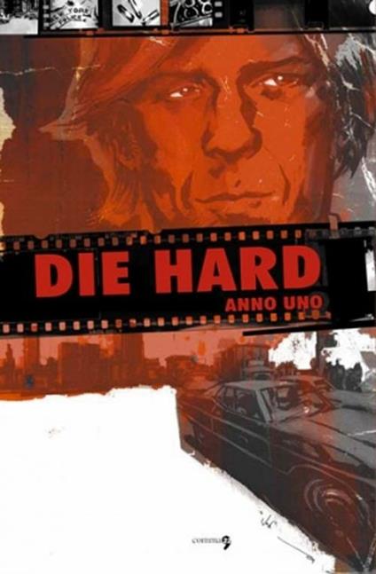 Die hard. Anno uno. Vol. 1 - Howard Chaykin,Stephen Thompson - copertina