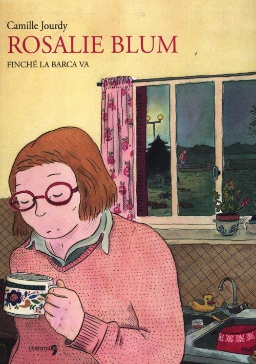 Finché la barca va. Rosalie Blum. Vol. 3 - Camille Jourdy - copertina