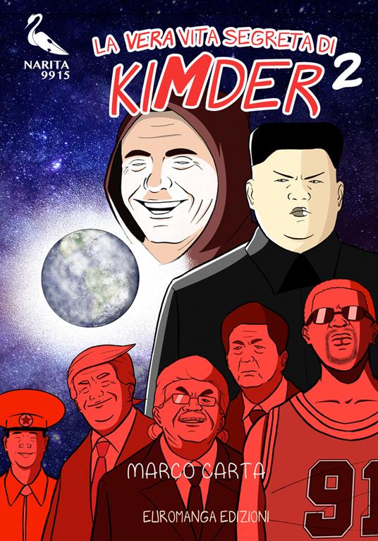 La vera vita segreta di KimDer. Vol. 2 - Marco Carta,Pierò - copertina