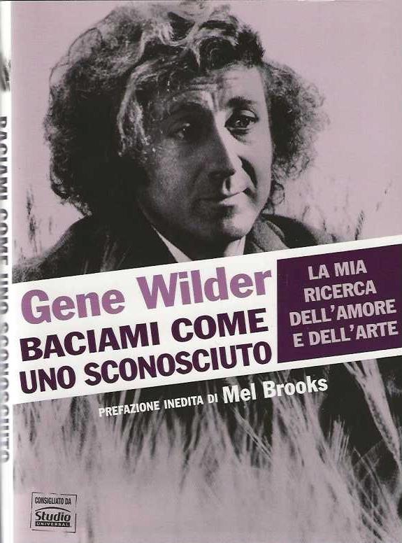 Baciami come uno sconosciuto. La mia ricerca dell'amore e dell'arte