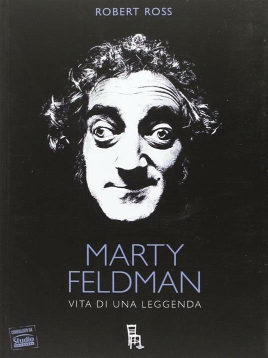 Marty Feldman. Vita di una leggenda - Robert Ross,Davide Cerruto - ebook