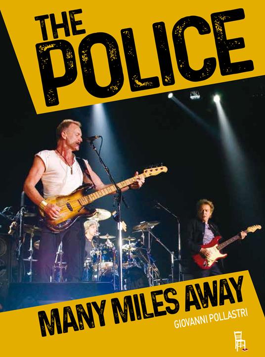 The Police. Many miles away - Giovanni Pollastri - ebook