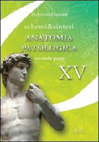 Anatomia patologica. Parte seconda - Federico Frusone - copertina