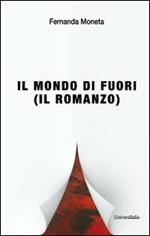 Il mondo di fuori (il romanzo)