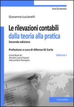 Le rivelazioni contabili dalla teoria alla pratica. Vol. 1