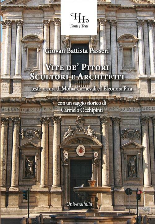 Vite de' pittori, scultori e architetti che hanno lavorato in Roma. Ediz. per la scuola - Giambattista Passeri - copertina