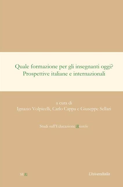 Quale formazione per gli insegnanti oggi? Prospettive italiane e internazionali - copertina