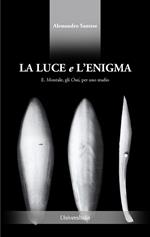 La luce e l'enigma. E. Montale, gli Ossi, per uno studio