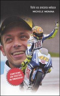 Vale va ancora veloce - Michele Monina - copertina