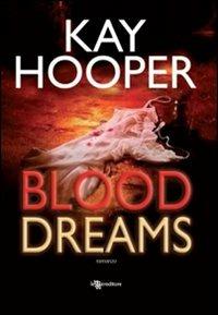 Blood dreams - Kay Hooper - copertina