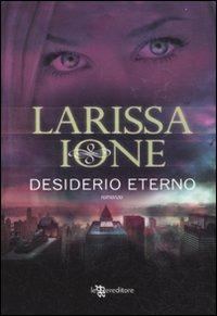 Desiderio eterno. Demonica - Larissa Ione - 3
