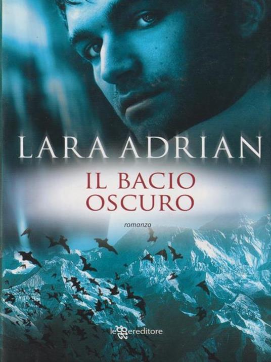 Bacio oscuro - Lara Adrian - 3