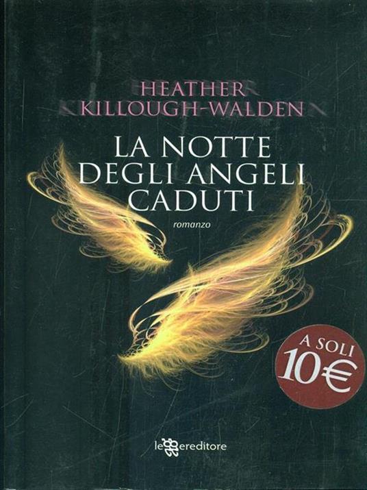 La notte degli angeli caduti - Heather Killough-Walden - 3