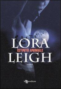 Istinto animale - Lora Leigh - copertina