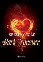 Dark forever