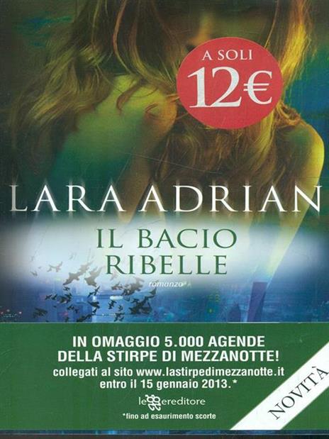 Il bacio ribelle - Lara Adrian - 6