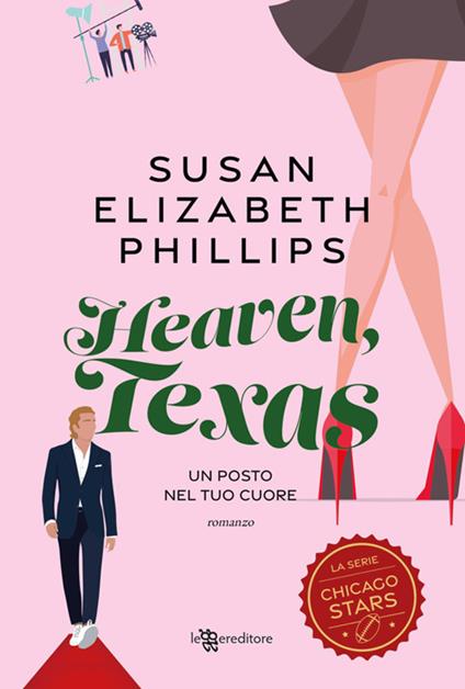 Heaven, Texas. Un posto nel tuo cuore - Susan Elizabeth Phillips,Arianna Gasbarro - ebook