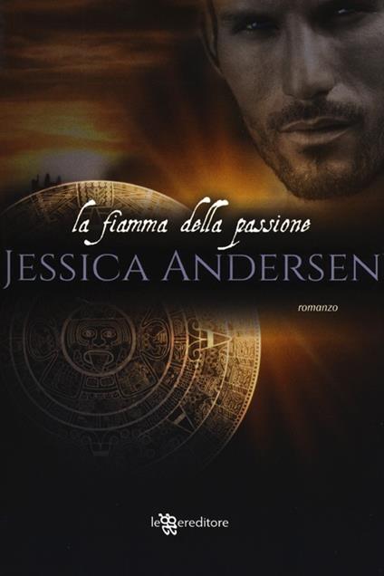 La fiamma della passione - Jessica Andersen - copertina
