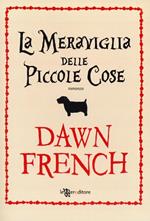 La meraviglia delle piccole cose