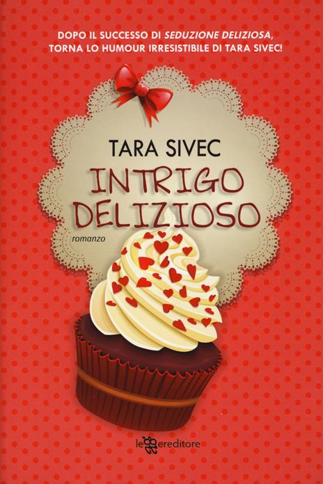 Intrigo delizioso - Tara Sivec - copertina
