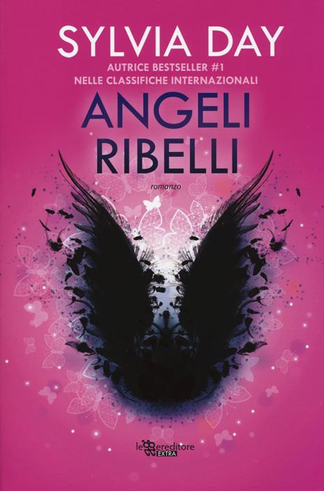 Angeli ribelli - Sylvia Day - 3