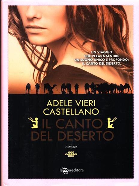 Il canto del deserto - Adele Vieri Castellano - 2