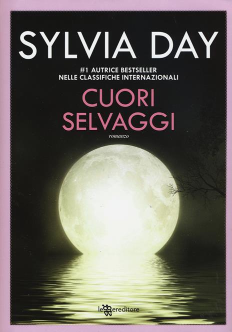 Cuori selvaggi - Sylvia Day - copertina
