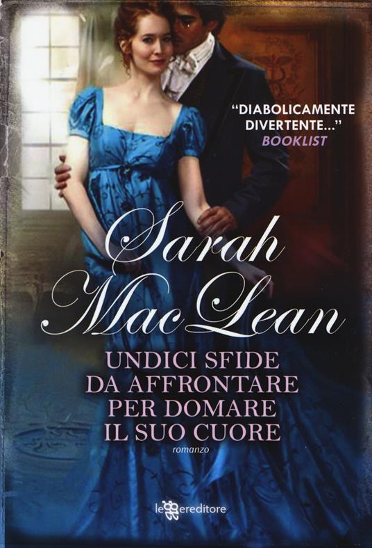 Undici sfide da affrontare per domare il suo cuore - Sarah MacLean - copertina