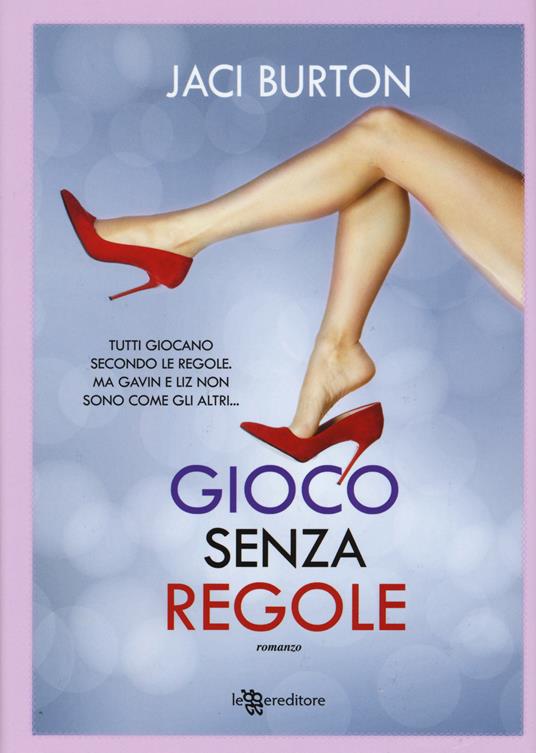 Gioco senza regole - Jaci Burton - copertina