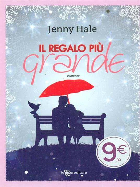 Il regalo più grande - Jenny Hale - 2