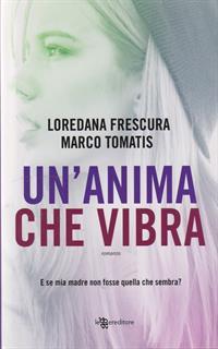 Un'anima che vibra