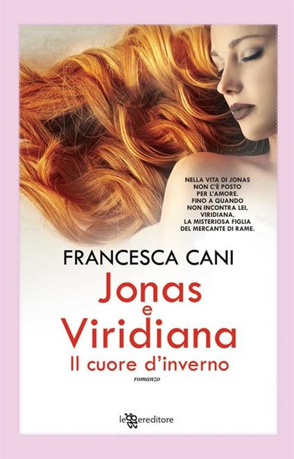 Jonas e Viridiana. Il cuore d'inverno - Francesca Cani - ebook