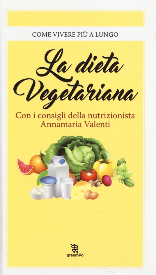 La dieta vegetariana - Annamaria Valenti - copertina