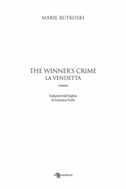La vendetta. The winner's crime - Marie Rutkoski - 3