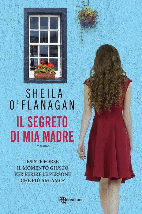 Il segreto di mia madre - Sheila O'Flanagan - copertina