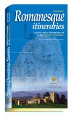  Illustrated romanesque itineraries. A guided visit to romanesque art in the province of Modena