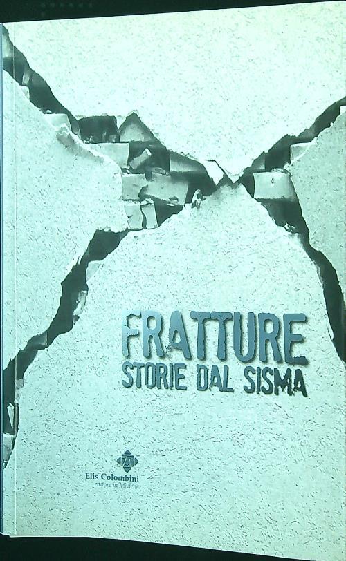 Fratture. Storie dal sisma
