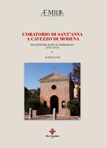 L' Oratorio di Sant'Anna a Cavezzo di Modena. Ricostruire dopo il terremoto (2012-2014)