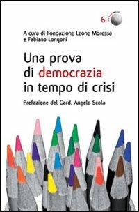 Una prova di democrazia in tempo di crisi. Processi di democrazia deliberativa: il caso di Venezia - copertina