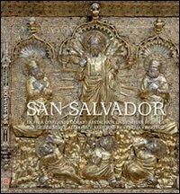 San Salvador. La Pala d'argento dorato restaurata da Venetian Heritage. Ediz. italiana e inglese - copertina