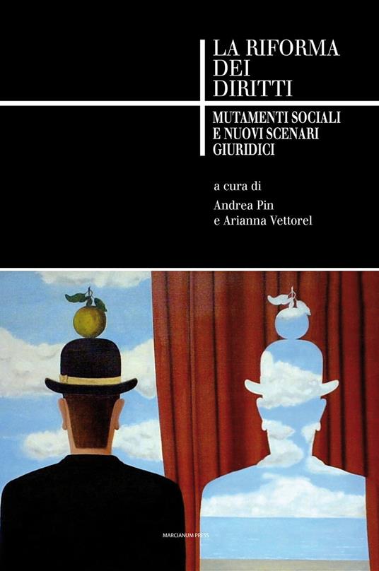 La riforma dei diritti. Mutamenti sociali e nuovi scenari giuridici - copertina